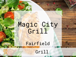 Magic City Grill