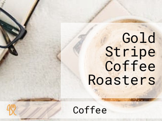 Gold Stripe Coffee Roasters