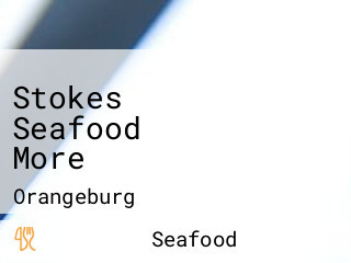 Stokes Seafood More