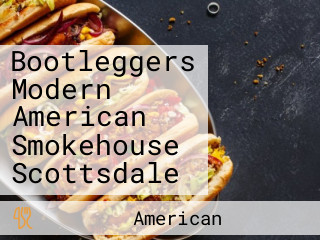 Bootleggers Modern American Smokehouse Scottsdale