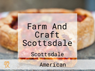 Farm And Craft Scottsdale