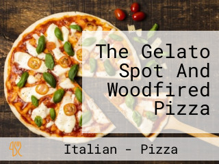 The Gelato Spot And Woodfired Pizza