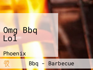 Omg Bbq Lol