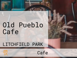 Old Pueblo Cafe