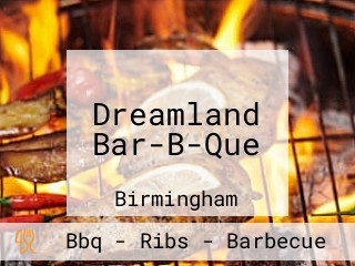 Dreamland Bar-B-Que