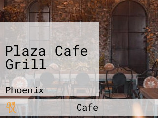 Plaza Cafe Grill