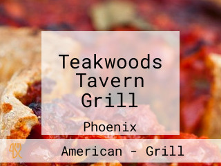 Teakwoods Tavern Grill