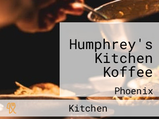 Humphrey's Kitchen Koffee