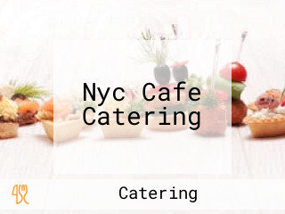 Nyc Cafe Catering