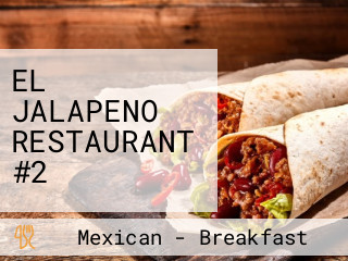 EL JALAPENO RESTAURANT #2