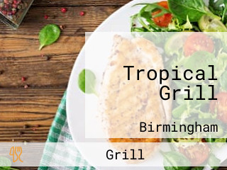 Tropical Grill