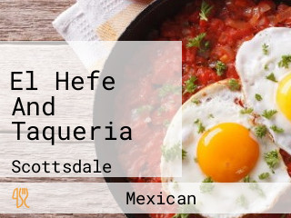 El Hefe And Taqueria