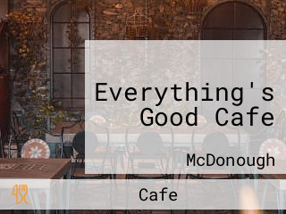 Everything's Good Cafe