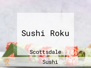 Sushi Roku