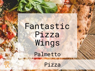 Fantastic Pizza Wings