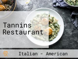 Tannins Restaurant