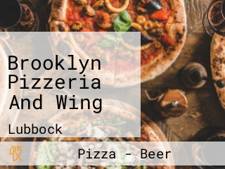 Brooklyn Pizzeria And Wing