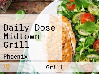 Daily Dose Midtown Grill