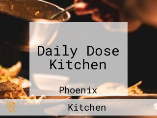 Daily Dose Kitchen