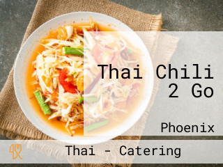 Thai Chili 2 Go