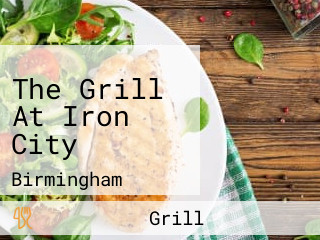 The Grill At Iron City