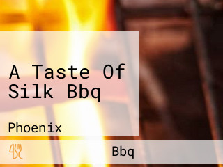 A Taste Of Silk Bbq