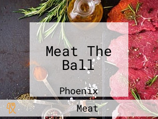 Meat The Ball