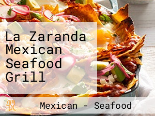 La Zaranda Mexican Seafood Grill