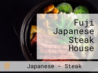 Fuji Japanese Steak House