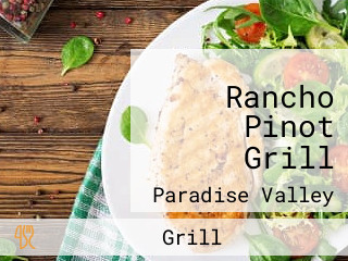 Rancho Pinot Grill