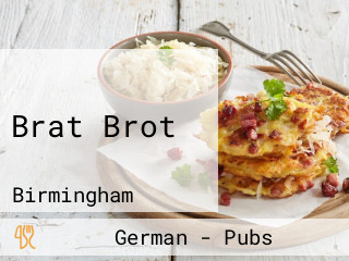 Brat Brot