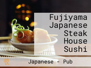 Fujiyama Japanese Steak House Sushi