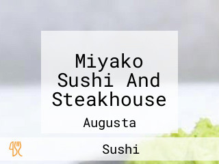 Miyako Sushi And Steakhouse