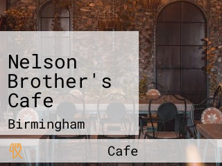 Nelson Brother's Cafe