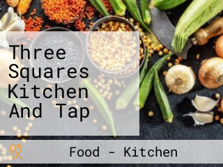 Three Squares Kitchen And Tap