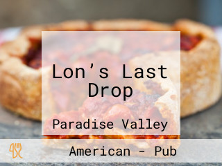 Lon’s Last Drop