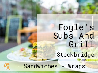 Fogle's Subs And Grill