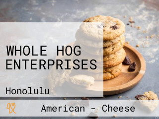 WHOLE HOG ENTERPRISES