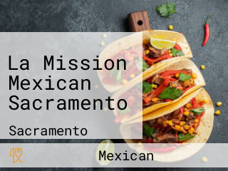 La Mission Mexican Sacramento