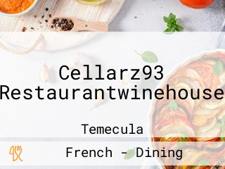 Cellarz93 Restaurantwinehouse