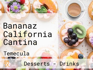 Bananaz California Cantina