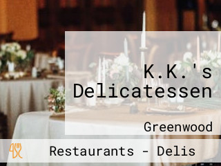 K.K.'s Delicatessen