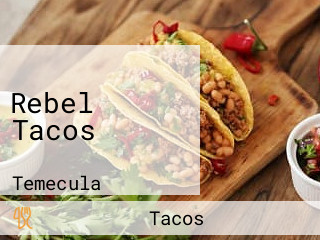 Rebel Tacos