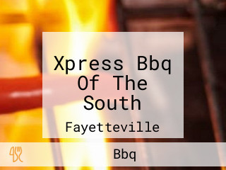 Xpress Bbq Of The South