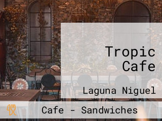 Tropic Cafe