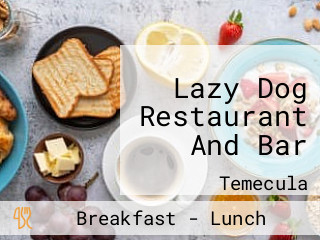 Lazy Dog Restaurant And Bar