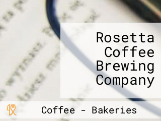 Rosetta Coffee Brewing Company