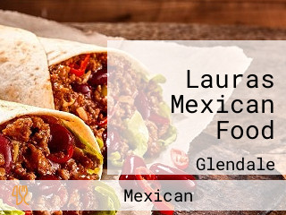 Lauras Mexican Food