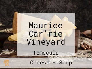 Maurice Car’rie Vineyard