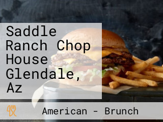 Saddle Ranch Chop House Glendale, Az